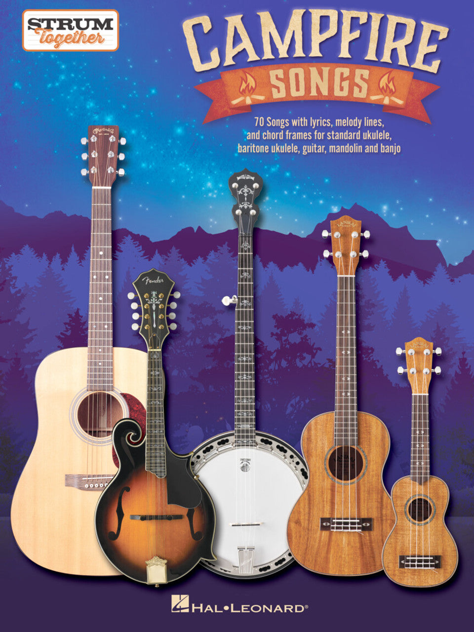 Strum Together Campfire Songs For Guitar, Ukulele, Banjo, Mandolin, and Bass