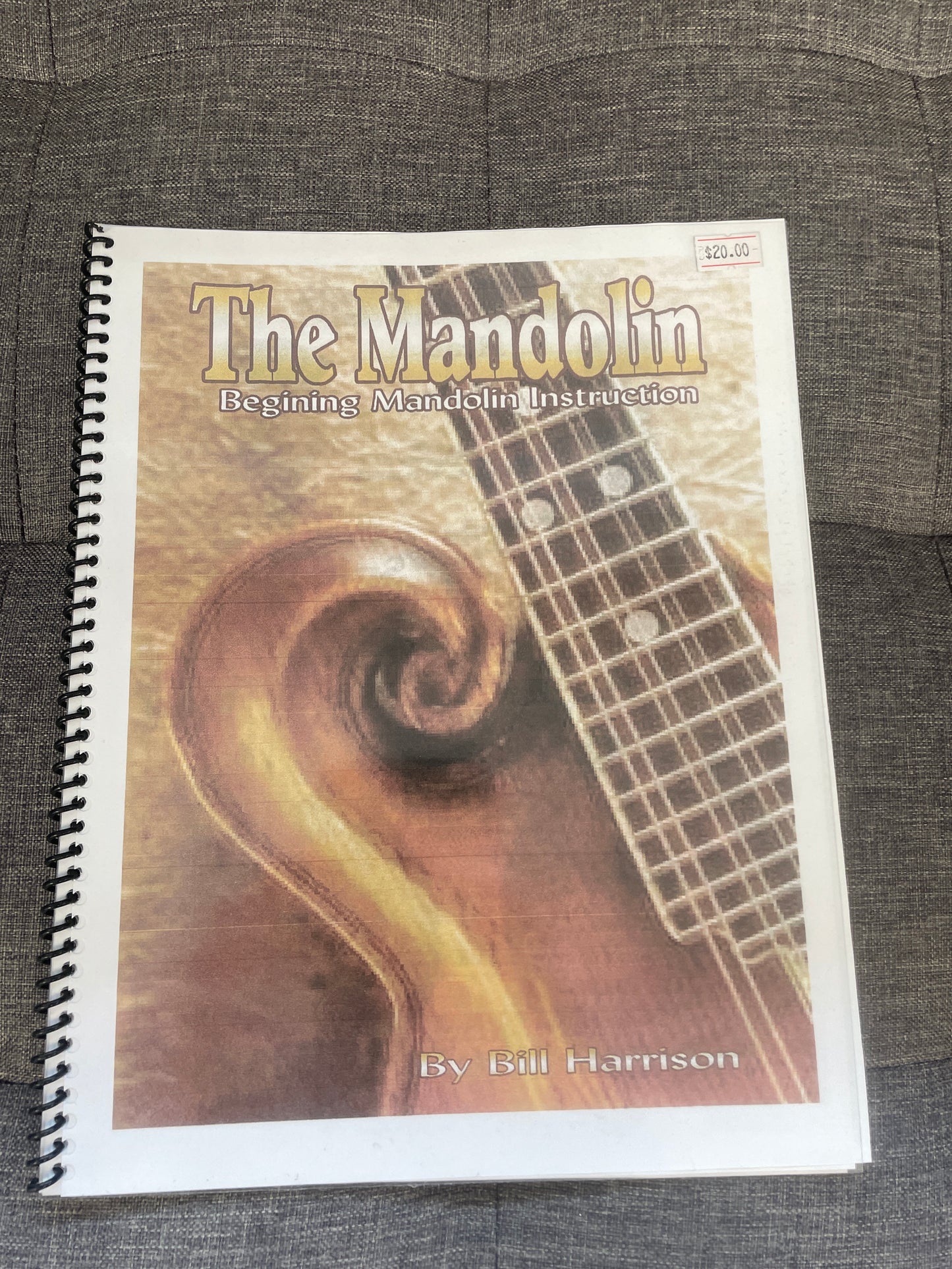 The Mandolin Beginning Mandolin Instruction-Bill Harrison