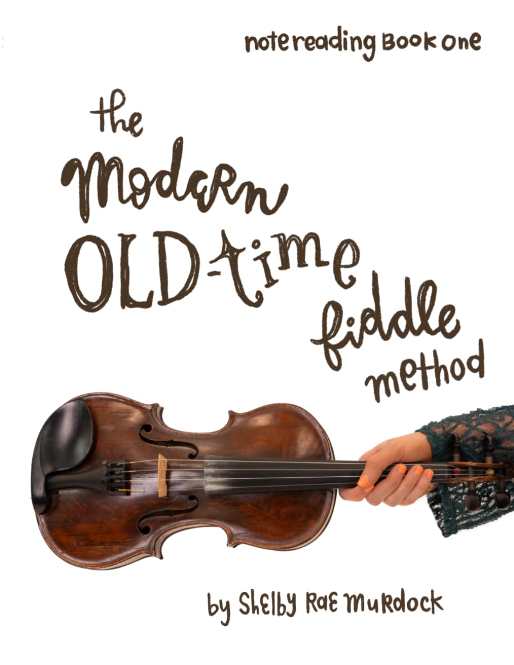 The Modern Old-time Fiddle Method Book 1 Bundle