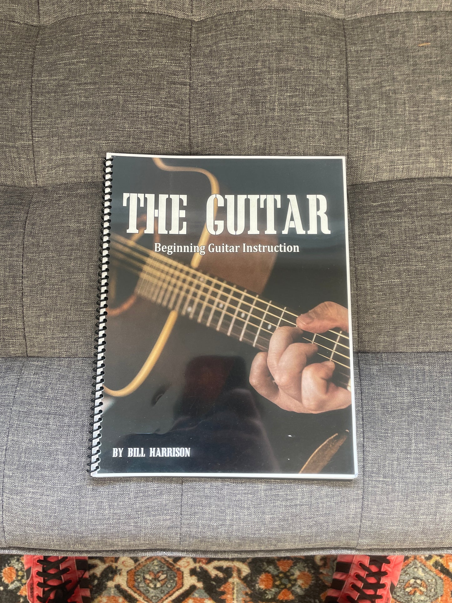 The guitar Beginning Guitar Instruction By Bill Harrison