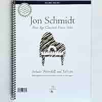 Jon Schmidt New Age Classical Piano Solos Volume 4 Revised